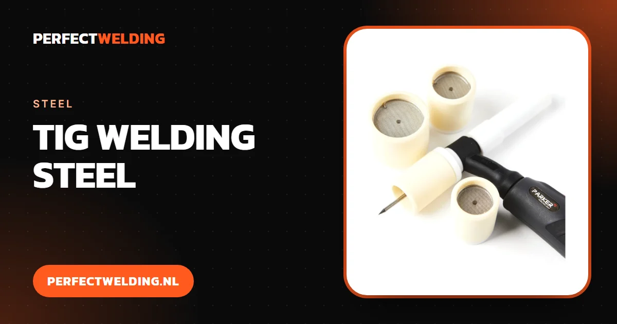 TIG welding steel: settings, filler and tips